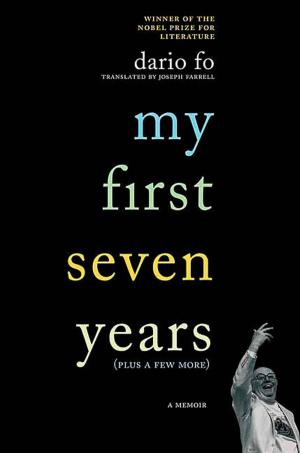 Cover of the book My First Seven Years (Plus a Few More) by Playboy, Woody Allen, Don Rickles, Groucho Marx, Mel Brooks, Steve Martin, George Carlin, Eddie Murphy, Jerry Seinfeld, Albert Brooks, Chris Rock, Tina Fey, Stephen Colbert