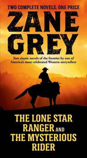 Cover of the book The Lone Star Ranger and The Mysterious Rider by H. G. Wells