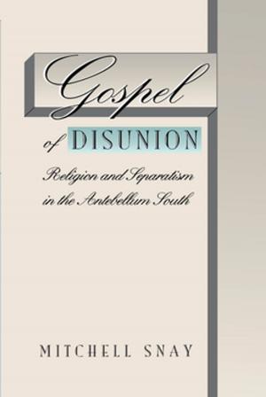 Cover of the book Gospel of Disunion by J. Ferrel Guillory