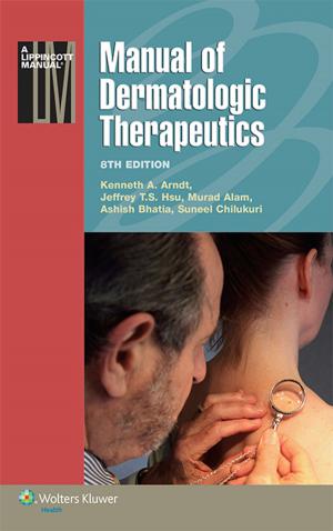 Book cover of Manual of Dermatologic Therapeutics (Lippincott Manual Series)