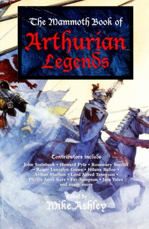 Book cover of The Mammoth Book of Arthurian Legends