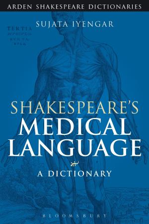 Cover of the book Shakespeare's Medical Language: A Dictionary by Francis Young