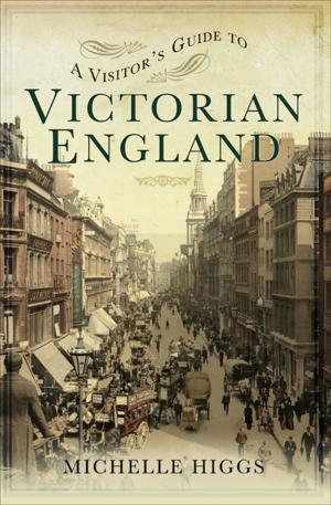 Cover of the book A Visitor's Guide to Victorian England by Bob Carruthers