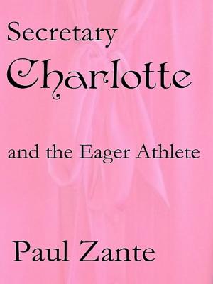 Book cover of Secretary Charlotte and the Eager Athlete