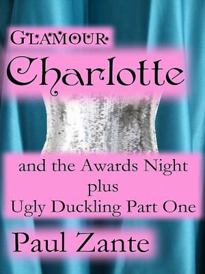 Book cover of Glamour Charlotte and the Awards Night plus Ugly Duckling Pa