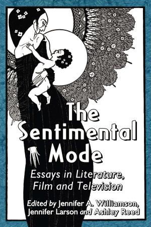 Cover of the book The Sentimental Mode by Myrna Culbreath, Sondra Marshak