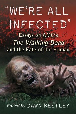 Cover of the book "We're All Infected" by 