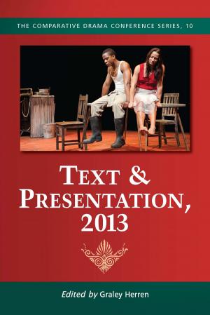 Cover of the book Text & Presentation, 2013 by Rachel Friedman, Kristen L. McCauliff, Nichelle D. McNabb