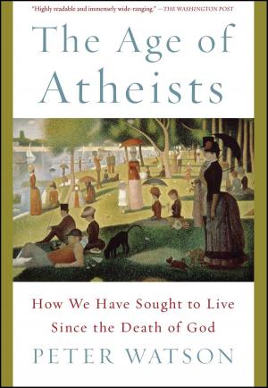 Cover of the book The Age of Atheists by Hugh Thomas