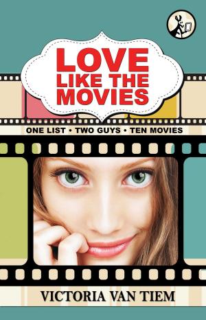 Cover of the book Love Like the Movies by Lauren Gallagher