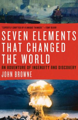 bigCover of the book Seven Elements That Changed the World by 