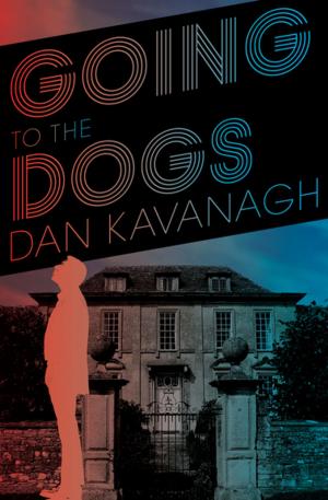 Cover of the book Going to the Dogs by Dennis McFarland