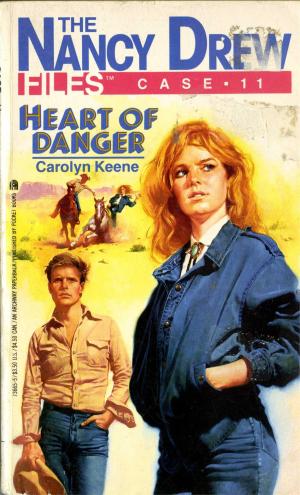 Cover of the book Heart of Danger by Carolyn Keene