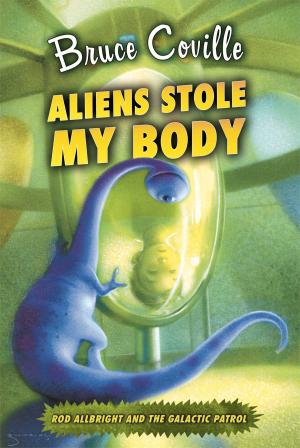 Cover of the book Aliens Stole My Body by Carolyn Keene