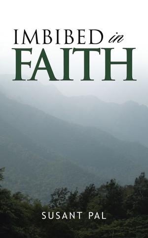 Cover of the book Imbibed in Faith by Smriti Rajvardhini