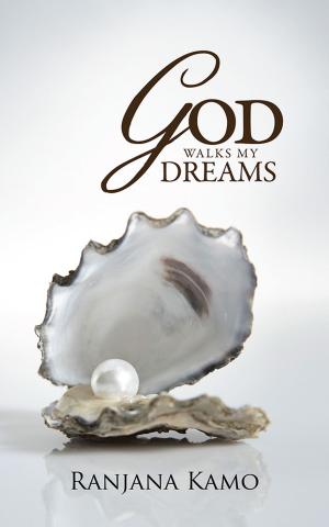 Cover of the book God Walks My Dreams by Debaprasad Mukherjee