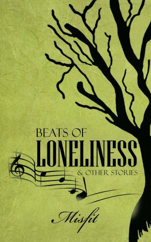 Cover of the book Beats of Loneliness & Other Stories by V. Siddharthacharry