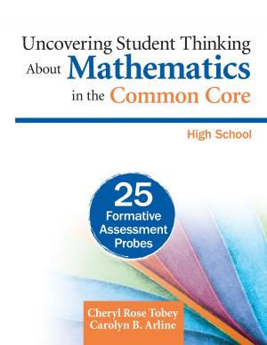 Cover of the book Uncovering Student Thinking About Mathematics in the Common Core, High School by Dr. Jim Knight