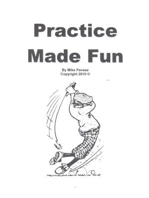 Cover of the book Practice Made Fun by Steven R. Adelman