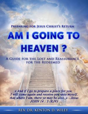Cover of the book Am I Going to Heaven? by Dr. Gary Solomon