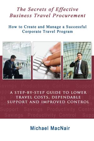 Book cover of The Secrets of Effective Business Travel Procurement