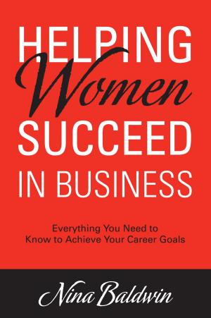 Cover of the book Helping Women Succeed In Business by Charles Gulotta