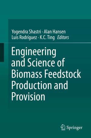 Cover of the book Engineering and Science of Biomass Feedstock Production and Provision by Domy C. Adriano