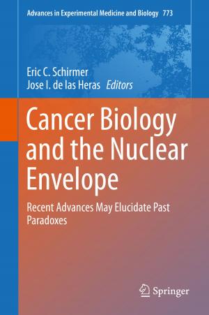 Cover of the book Cancer Biology and the Nuclear Envelope by Douglas J. Spieles
