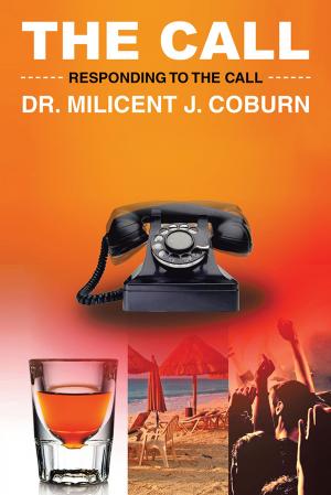 Cover of the book The Call by Deacon Bernard R. Swift D. Min