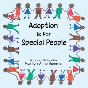 Cover of the book Adoption Is for Special People by Elias Yussif