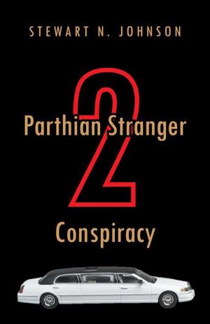Cover of the book Parthian Stranger 2 Conspiracy by Paul Hansen