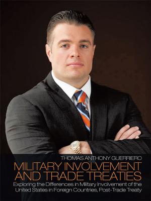 Cover of the book Military Involvement and Trade Treaties by John F. DeCosta