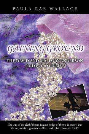 Cover of the book Gaining Ground by The Usual Bohemian