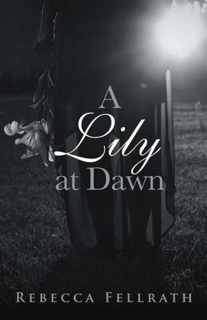 Cover of the book A Lily at Dawn by Joan Donaldson
