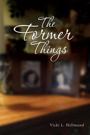 Cover of the book The Former Things by Bill Davis