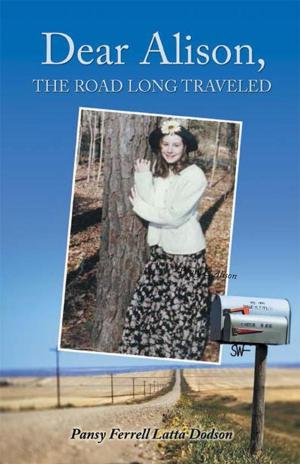 Cover of the book Dear Alison, the Road Long Traveled by Shirley Harder