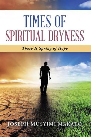 Cover of the book Times of Spiritual Dryness by Tracy Saunders King