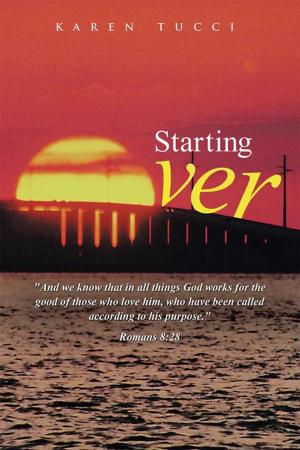 Cover of the book Starting Over by James Maloney