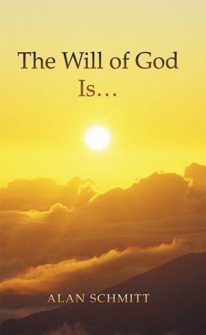 Cover of the book The Will of God Is… by Jeffrey A. Romero