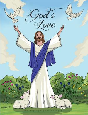 Cover of the book God's Love by Walt Thrun