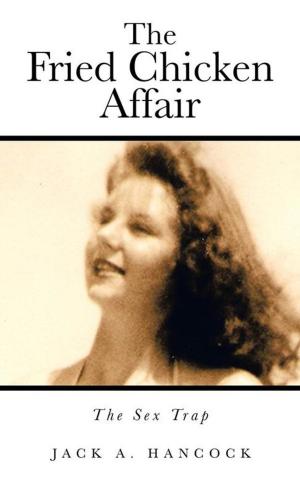 Cover of the book The Fried Chicken Affair by Montice L. Harmon