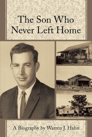 Cover of the book The Son Who Never Left Home by Bob Litt