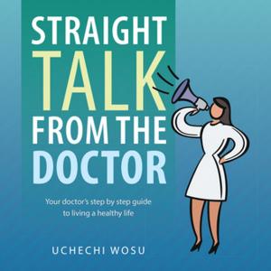 Cover of the book Straight Talk from the Doctor by Brian Reeder
