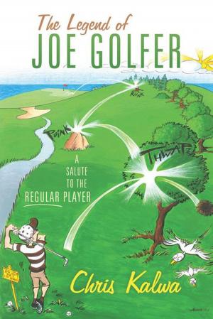 Cover of the book The Legend of Joe Golfer by Franklin T. Gibbs