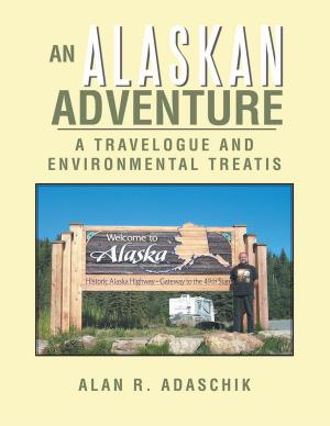 Cover of the book An Alaskan Adventure by Monroe Mann