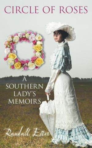 Book cover of Circle of Roses, a Southern Lady's Memoirs