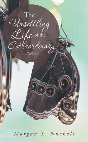 bigCover of the book The Unsettling Life of the Extraordinary by 