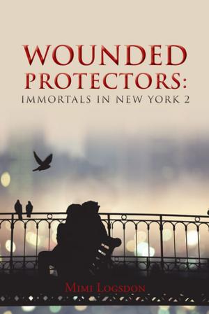 Cover of the book Wounded Protectors: Immortals in New York 2 by Lokenath Bhattacharya, Charles Malamoud