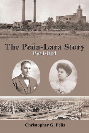 Cover of the book The Peña-Lara Story by David P. Cresap