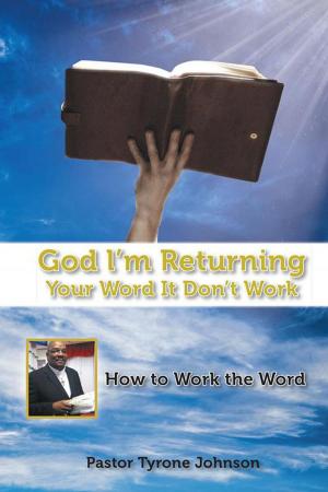 Cover of the book God L'm Returning Your Word It Don't Work by Evangelist Armetha Ingram